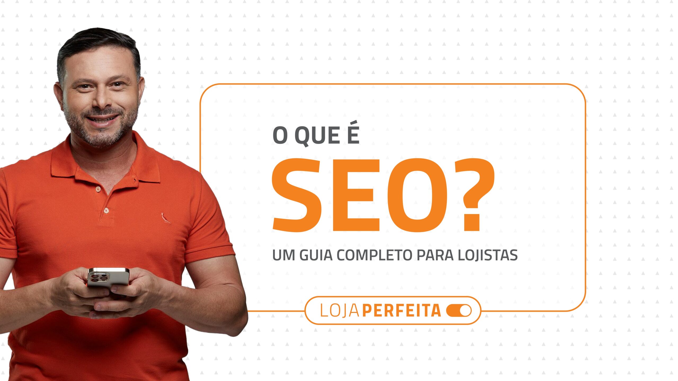 O que é SEO? Um guia completo para lojistas